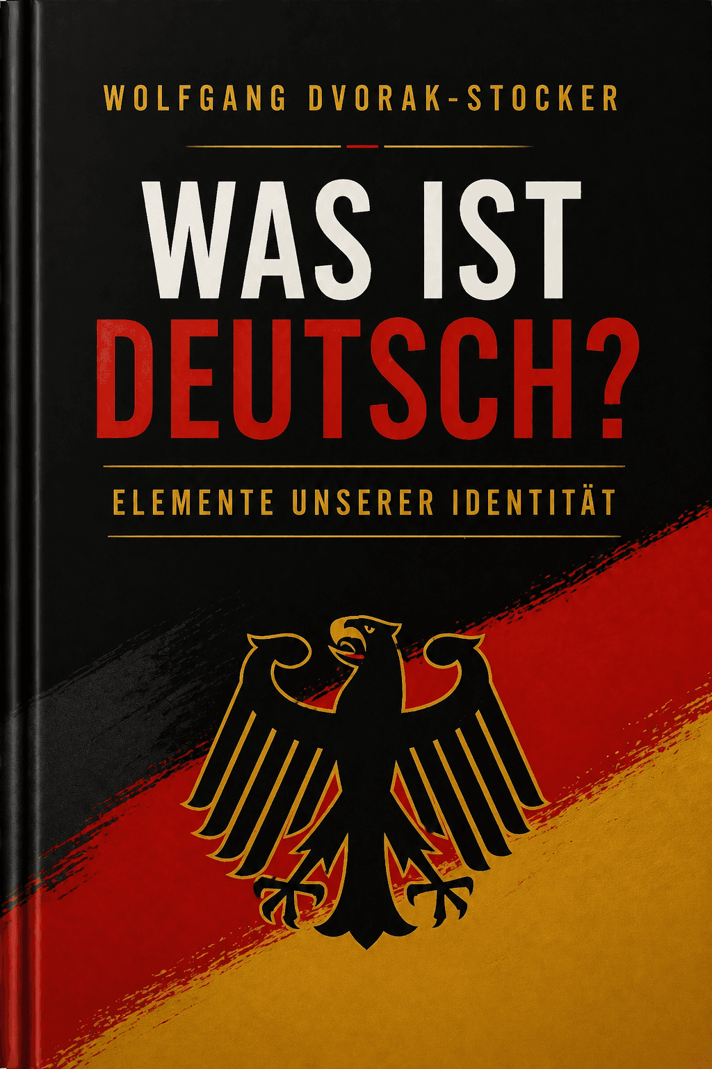 Cover: Was ist deutsch? Elemente unserer Identität